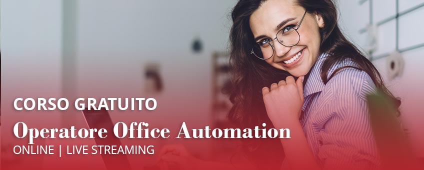Corso gratuito online Operatore Office Automation – Competenze informatiche di base e avanzate