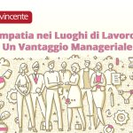 Empatia nei Luoghi di Lavoro: Un Vantaggio Manageriale