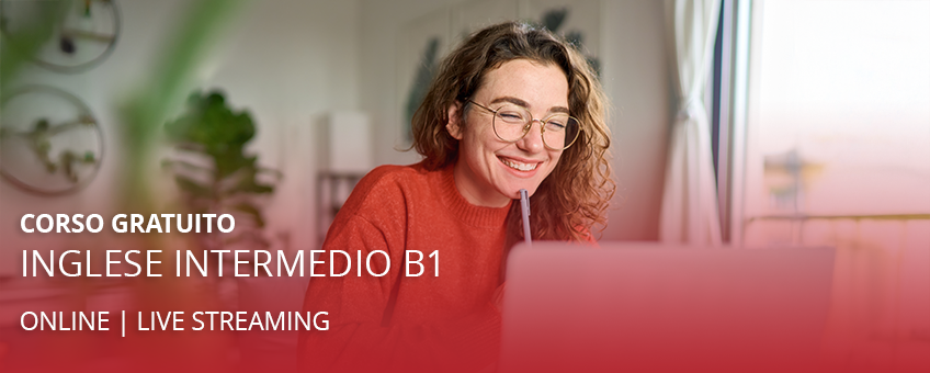 Corso di inglese B1 online in live streaming