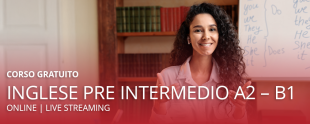 Corso inglese online gratuito A2-B1