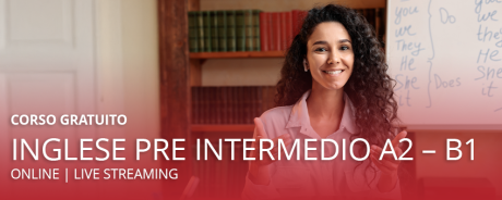 Corso inglese online gratuito A2-B1